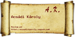Acsádi Károly névjegykártya